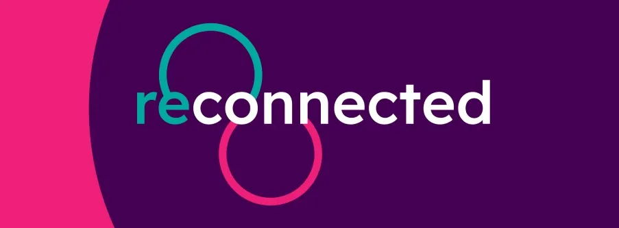 Reconnected